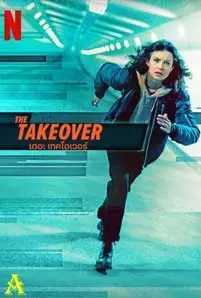 ดูหนัง The-Takeover-(2022)