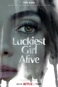 ดูหนังออนไลน์ Luckiest Girl Alive (2022) ให้ตายสิ… ใครๆ ก็อิจฉา