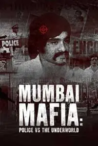 ดูหนัง Mumbai Mafia: Police vs the Underworld (2023) ซับไทย