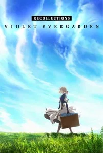 Violet Evergarden: Recollections (2021) ไวโอเล็ต เอเวอร์การ์เดน ความทรงจำ