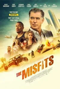 The Misfits (2021) พยัคฆ์ทรชนปล้นข้ามโลก
