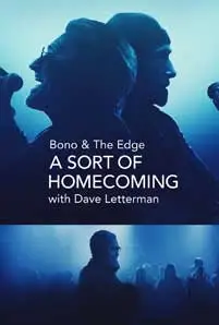 ดูหนัง Bono & The Edge A Sort of Homecoming with Dave Letterman (2023) ซับไทย