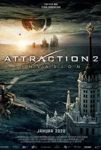 Attraction 2 Invasion (2020) มหาวิบัติเอเลี่ยนล้างโลก ภาค 2